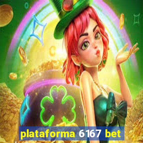 plataforma 6167 bet